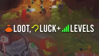 Loot, Luck & Levels