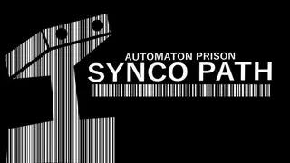SYNCO PATH: AUTOMATON PRISON