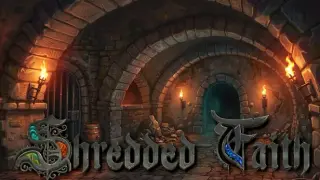 Shredded Faith