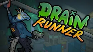 Drain Runner