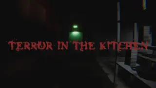 Terror in the Kitchen