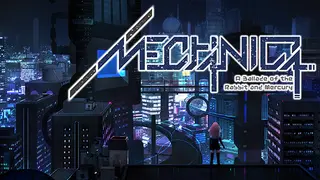 MECHANICA: A Ballad of the Rabbit and Mercury