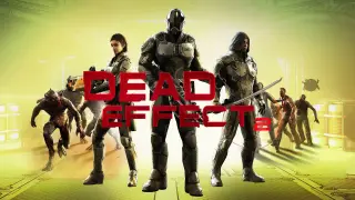 Dead Effect 2 - Switch