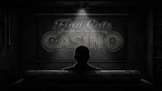 Find Cats in the Casino