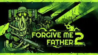 Forgive Me Father 2