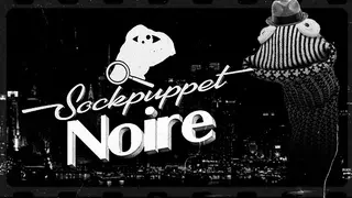 Sockpuppet Noire