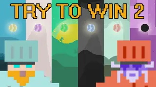 TRY TO WIN 2