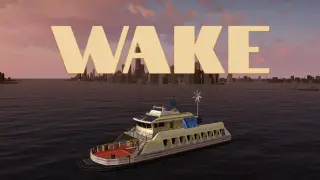 WAKE