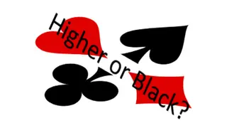 Higher or Black