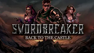 Swordbreaker: Back to The Castle