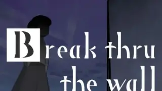 Break thru the wall - Switch
