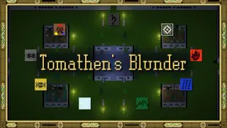 Tomathen's Blunder
