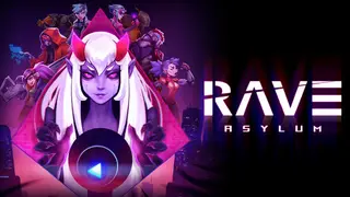 RAVE Asylum