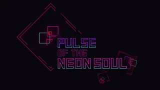Pulse of the Neon Soul