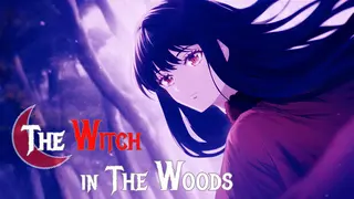 The Witch In The Woods
