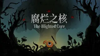 The Blighted Core