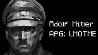 Adolf Hitler RPG: Last Minutes of the Millennium Empire