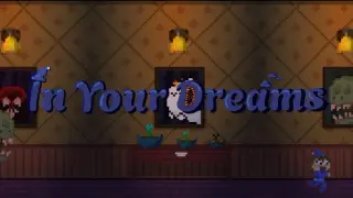 In Your Dreams
