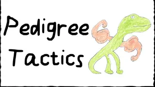 Pedigree Tactics
