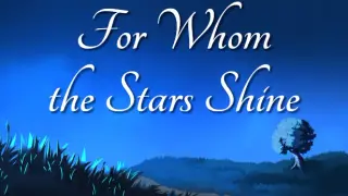 For Whom the Stars Shine