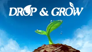 Drop and Grow