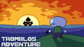 Tromblo's Adventure