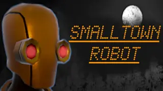 Small Town Robot