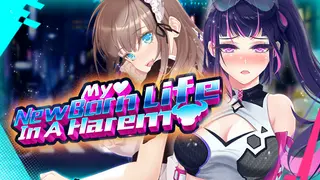 My Newborn Life In A Harem