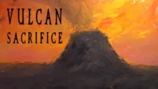 Vulcan Sacrifice