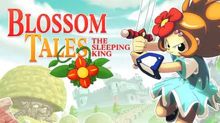 Blossom Tales: The Sleeping King