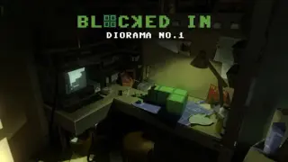 Diorama No.1 : Blocked In