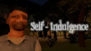 self-indulgence