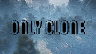 Only Clone