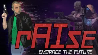 rAIse: Embrace the Future
