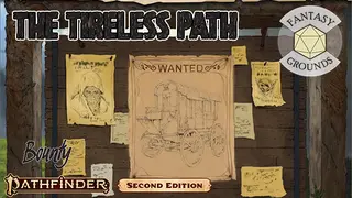 Fantasy Grounds - Pathfinder 2 RPG - Pathfinder Bounty #8: The Tireless Path