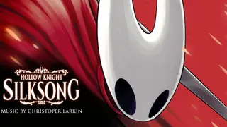Hollow Knight: Silksong - Official Soundtrack