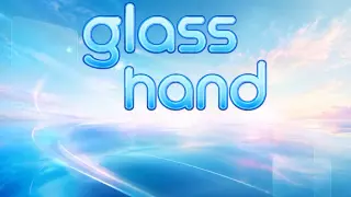 Glass Hand
