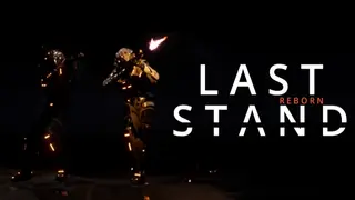 Last Stand: REBORN