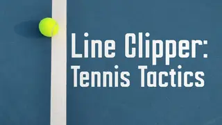 Line Clipper: Tennis Tactics