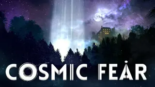 Cosmic Fear