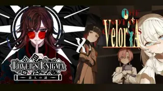 Lover's Enigma x Veloria