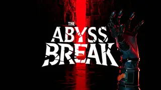 The Abyss Break