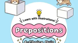 Learn with Illustrations! Prepositions 4-Choice Quiz - Switch