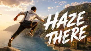 Haze There