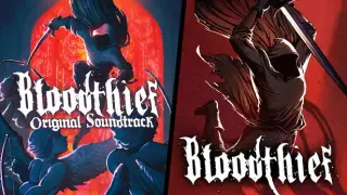 Bloodthief + Soundtrack