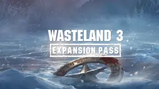 Wasteland 3 Expansion Pass