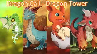 Dragon Call - Dragon Tower