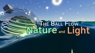 The Ball Flow - Nature and Lights