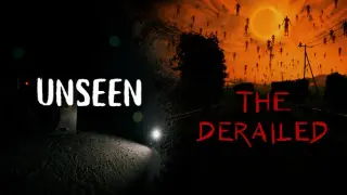 Unseen x The Derailed