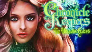 Chronicle Keepers The Dreaming Garden